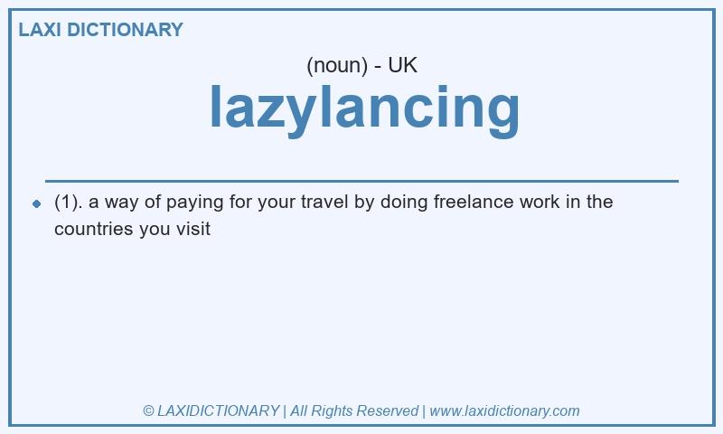 Definition lazylancing in British English