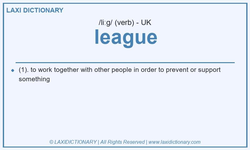 Definition league in British English