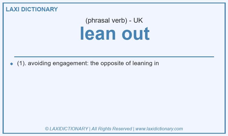 Definition lean out in British English