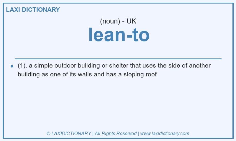 Definition lean-to in British English