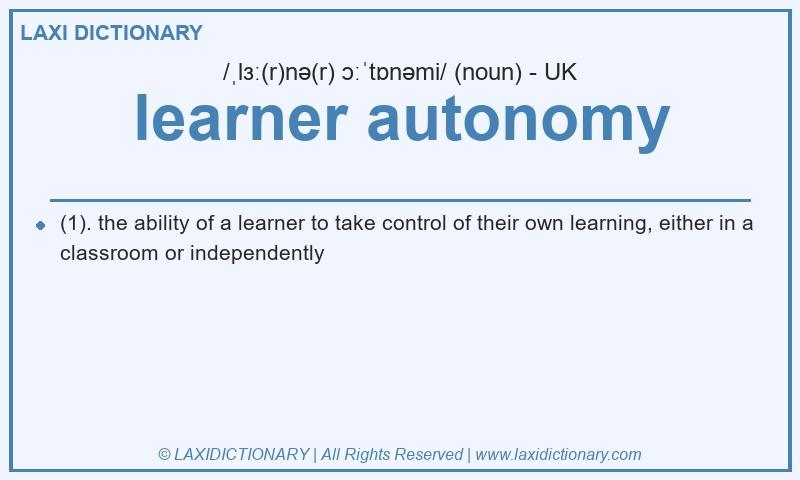 Definition learner autonomy in British English