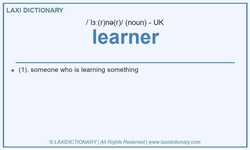 Definition learner in British English