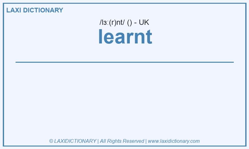 Definition learnt in British English