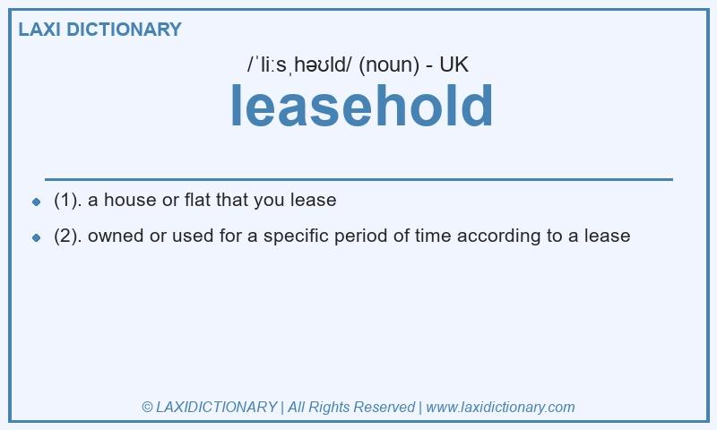Definition leasehold in British English