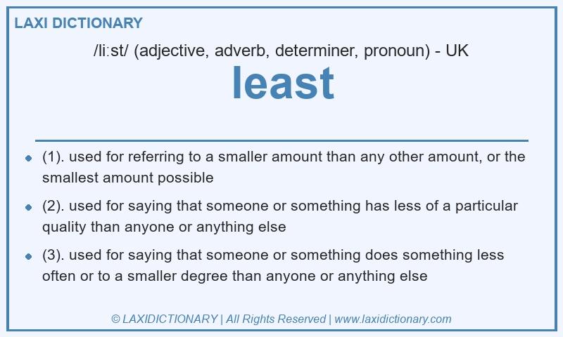 Definition least in British English
