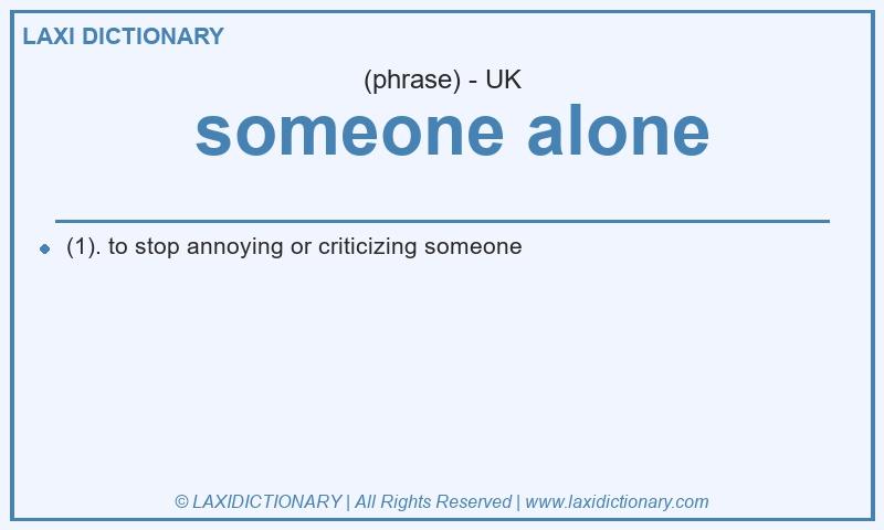 Definition someone alone in British English