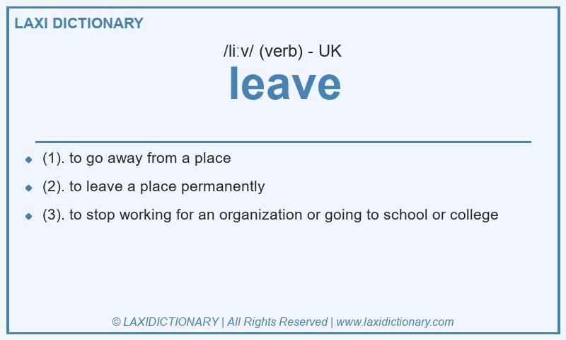 Definition leave in British English