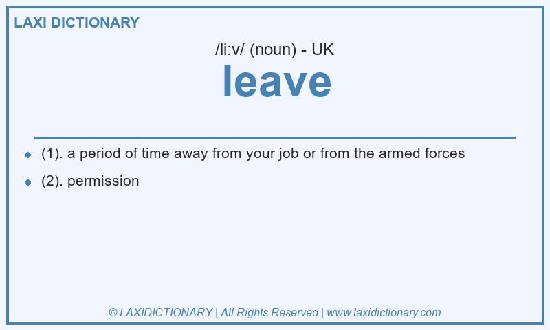 Definition leave in British English