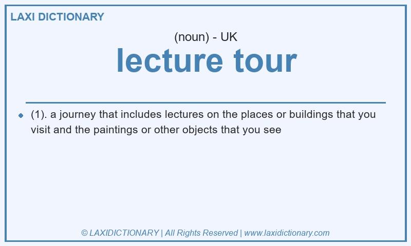 Definition lecture tour in British English