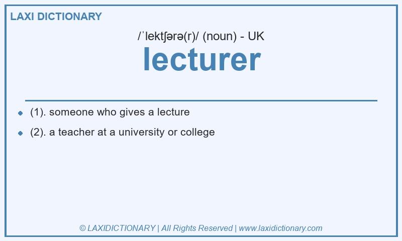 Definition lecturer in British English