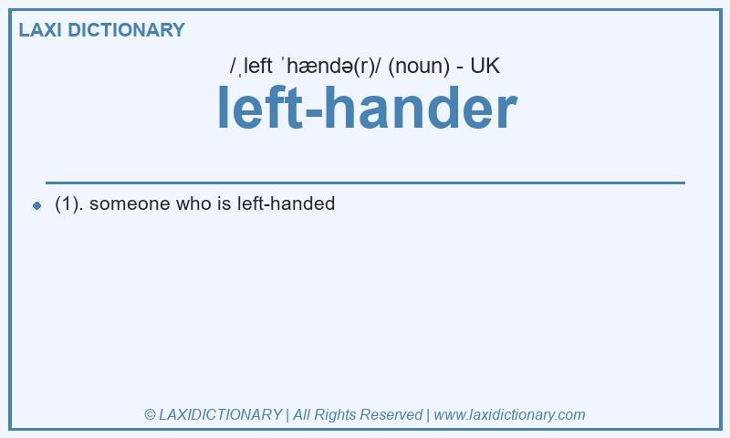 Definition left-hander in British English