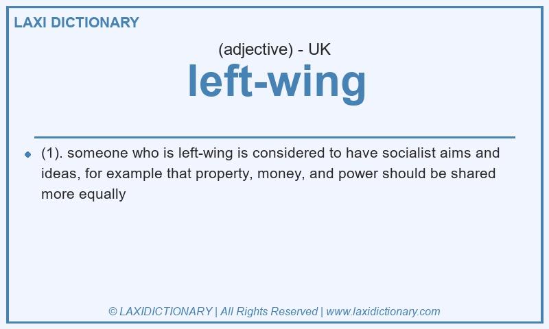 Definition left-wing in British English