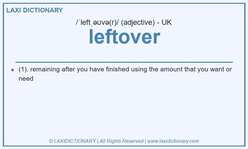 Definition leftover in British English