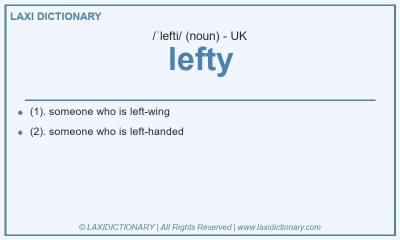 Definition lefty in British English