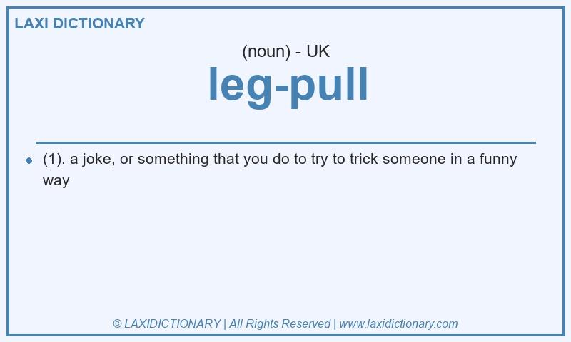 Definition leg-pull in British English