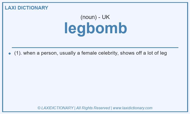 Definition legbomb in British English