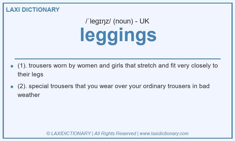 Definition leggings in British English