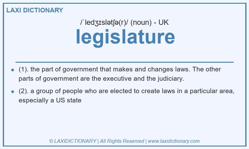Definition legislature in British English