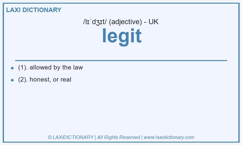 Definition legit in British English