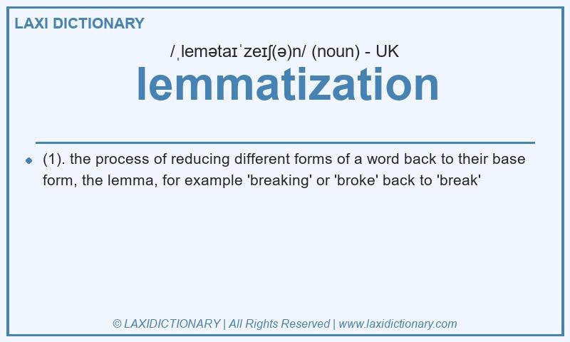 Definition lemmatization in British English