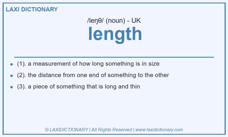 Definition length in British English