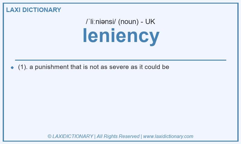 Definition leniency in British English