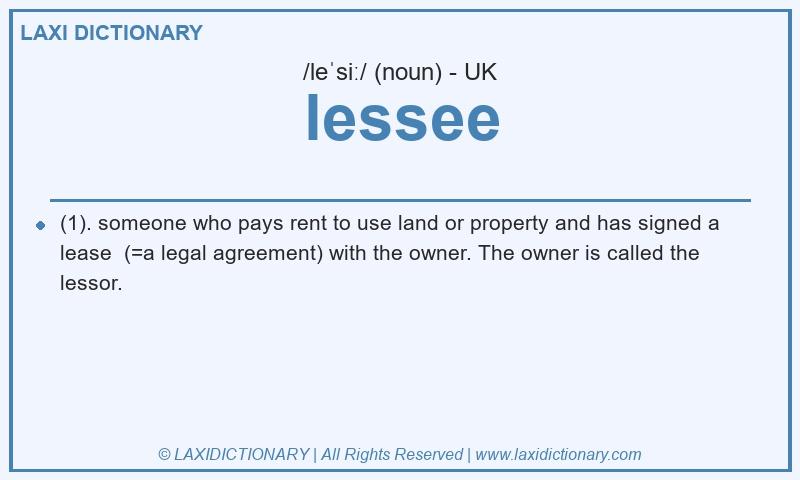 Definition lessee in British English