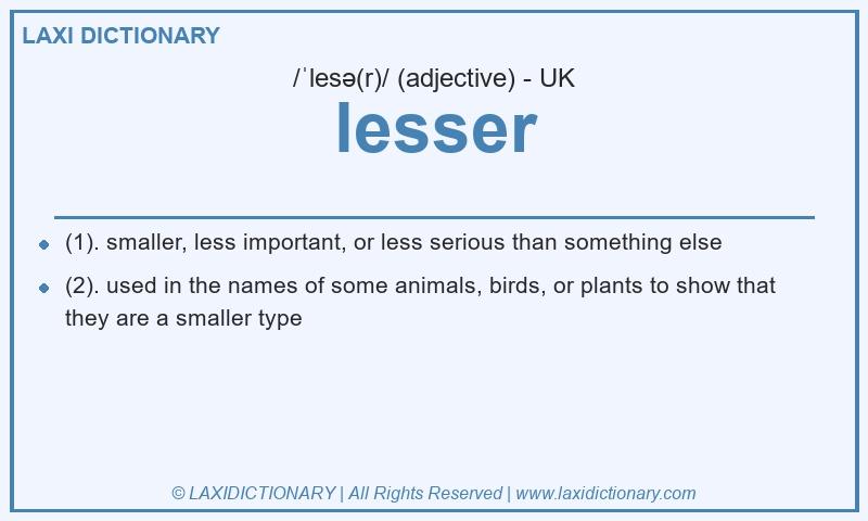 Definition lesser in British English