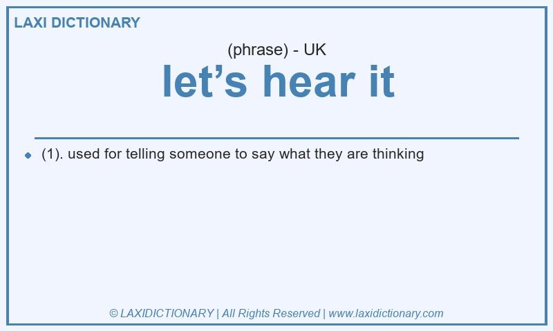 Definition let’s hear it in British English