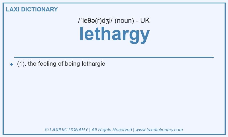 Definition lethargy in British English