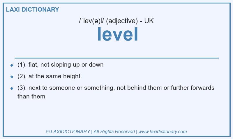 Definition level in British English