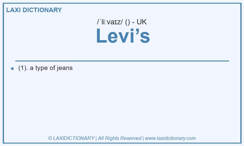 Definition Levi’s in British English