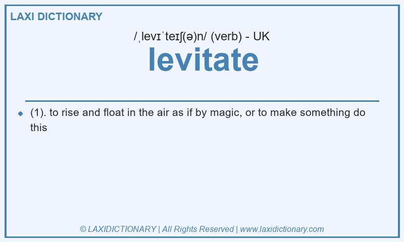 Definition levitate in British English
