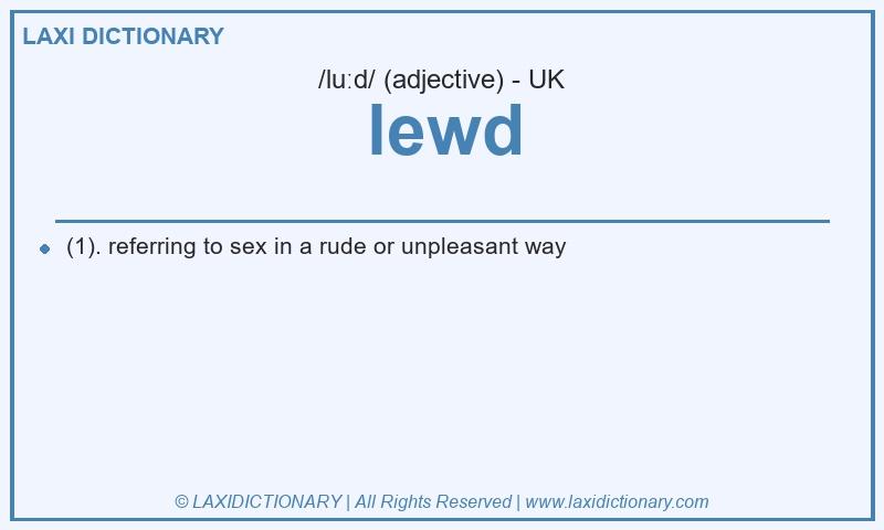 Definition lewd in British English