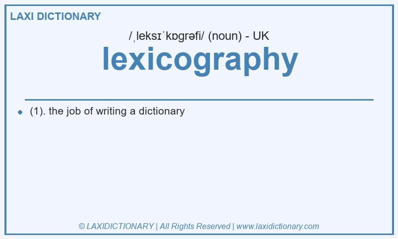Definition lexicography in British English