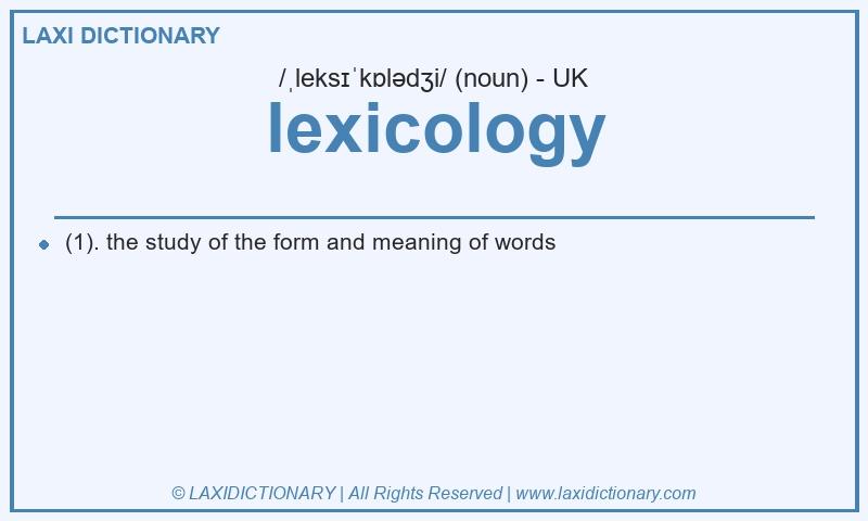 Definition lexicology in British English