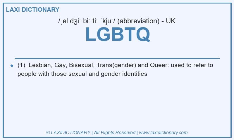 Definition LGBTQ in British English