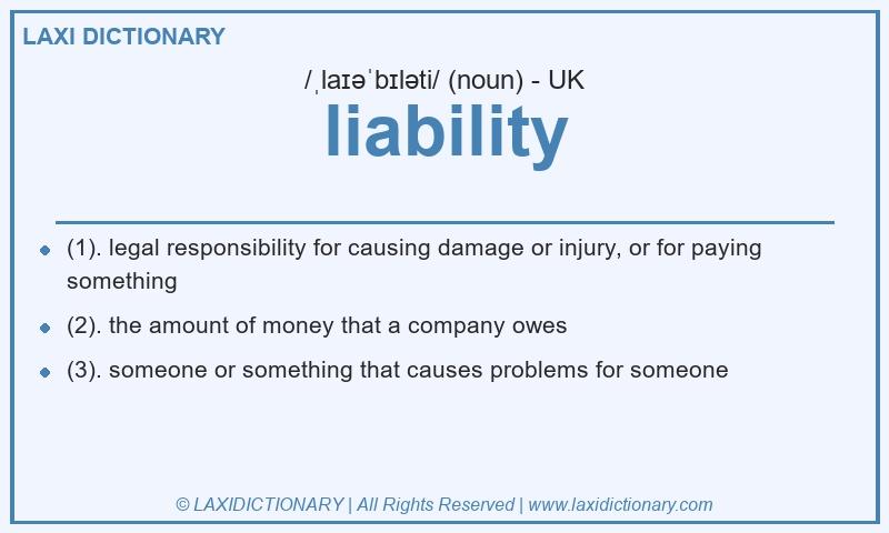 Definition liability in British English