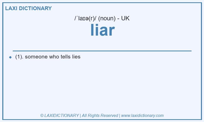 Definition liar in British English
