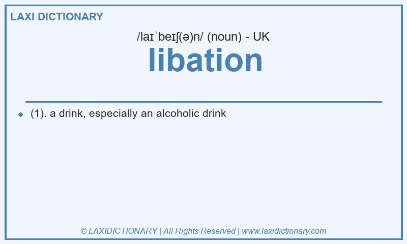 Definition libation in British English