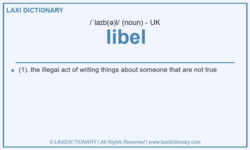 Definition libel in British English