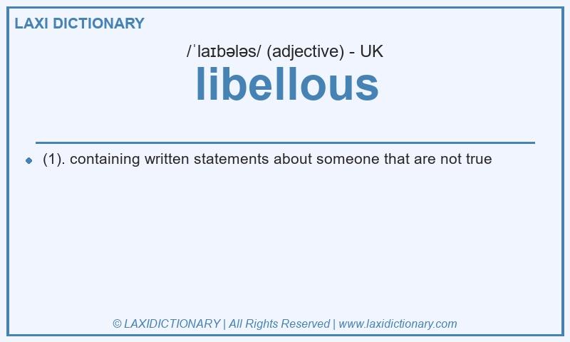 Definition libellous in British English