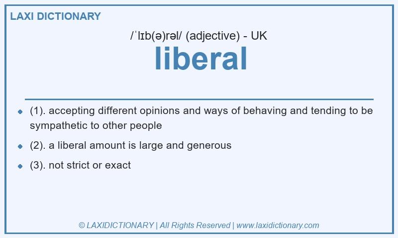 Definition liberal in British English