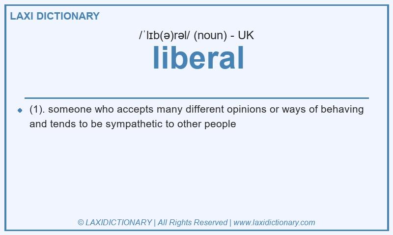 Definition liberal in British English