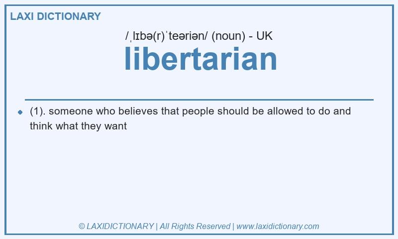 Definition libertarian in British English