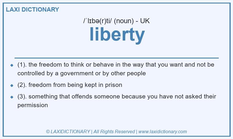 Definition liberty in British English