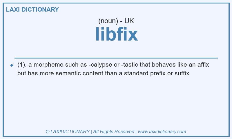 Definition libfix in British English