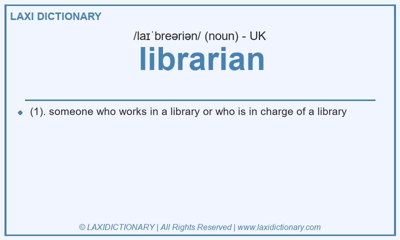Definition librarian in British English