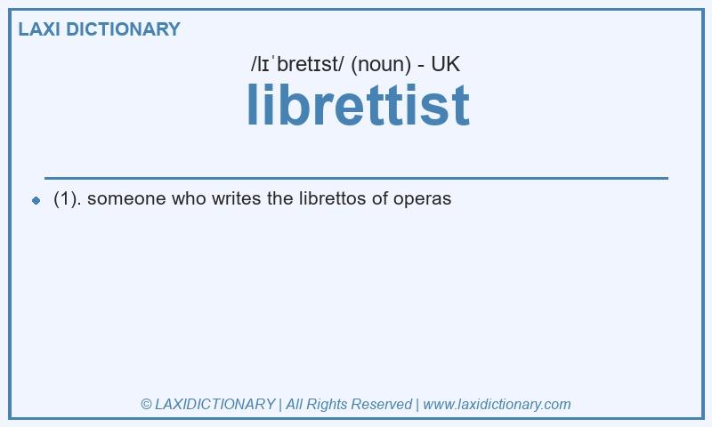 Definition librettist in British English