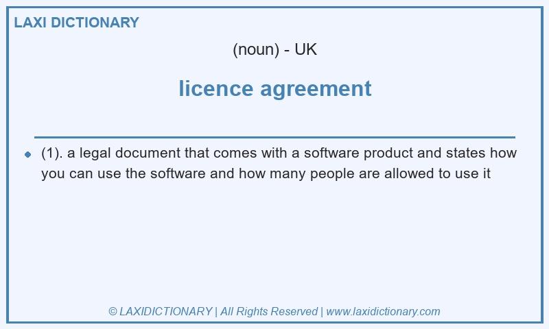Definition licence agreement in British English